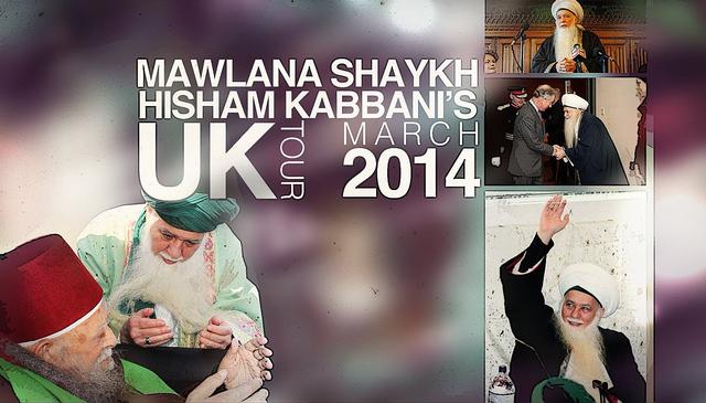 Mawlana Shaykh Hisham UK Visit March 6-16 2014 Trailer 