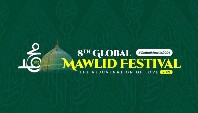 8th Global Mawlid Festival 2021
